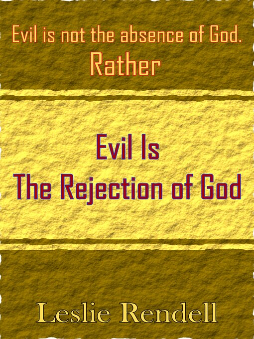 Cover image for Evil Is the Rejection of God